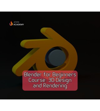 Blender for Beginners: 3D Design and Rendering Essentials John Academy Code Key GLOBAL